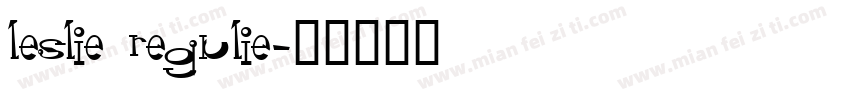 leslie regulie字体转换